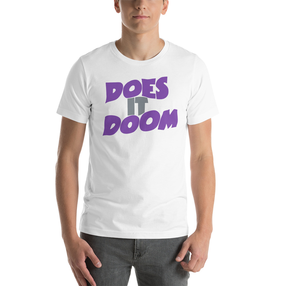 MoR T-Shirt - Does Doom?